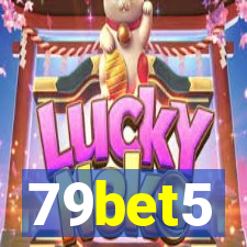 79bet5