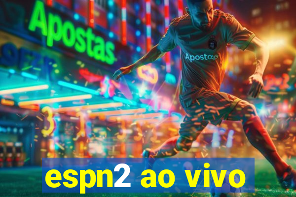 espn2 ao vivo