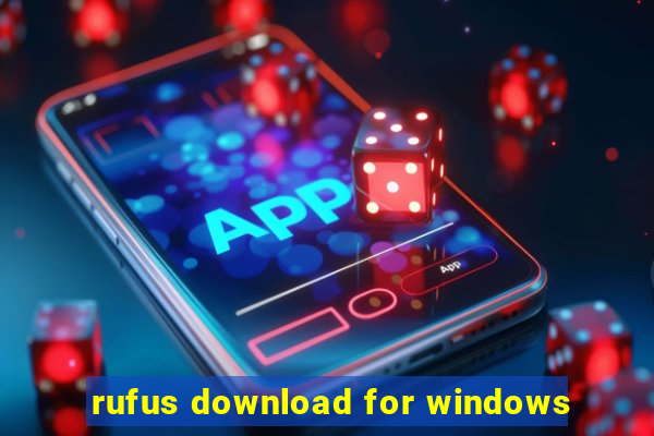 rufus download for windows