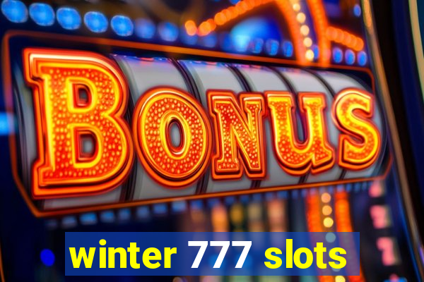 winter 777 slots