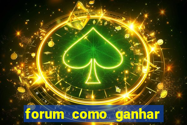 forum como ganhar na loteria