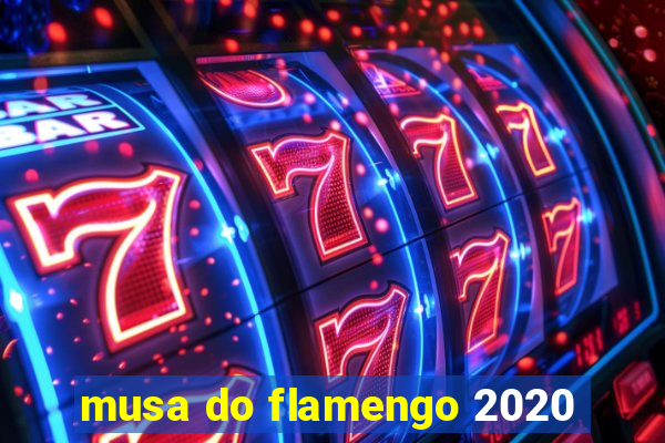 musa do flamengo 2020