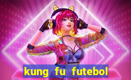 kung fu futebol clube download utorrent