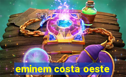 eminem costa oeste