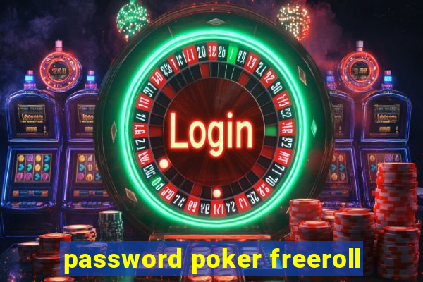 password poker freeroll