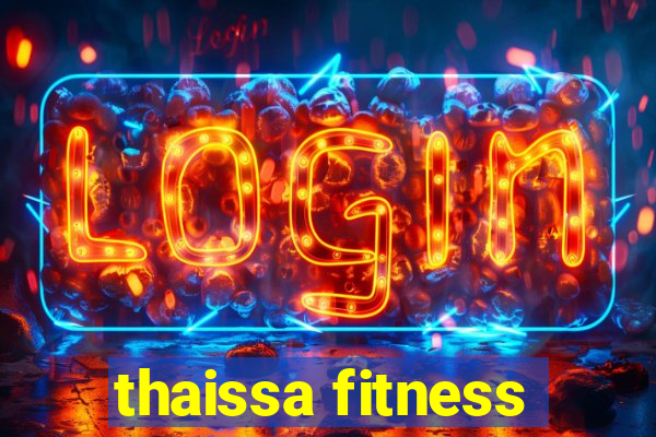 thaissa fitness