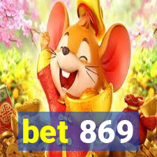 bet 869