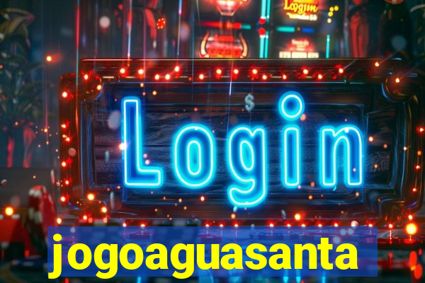 jogoaguasanta