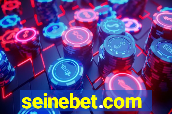 seinebet.com