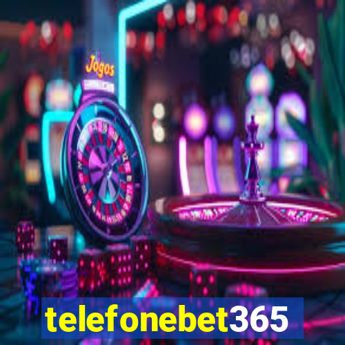 telefonebet365