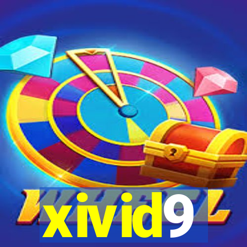 xivid9