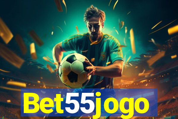 Bet55jogo