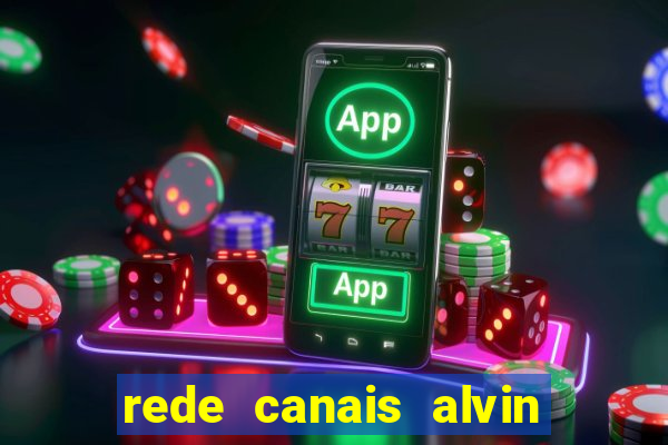 rede canais alvin e os esquilos