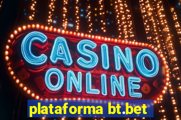 plataforma bt.bet