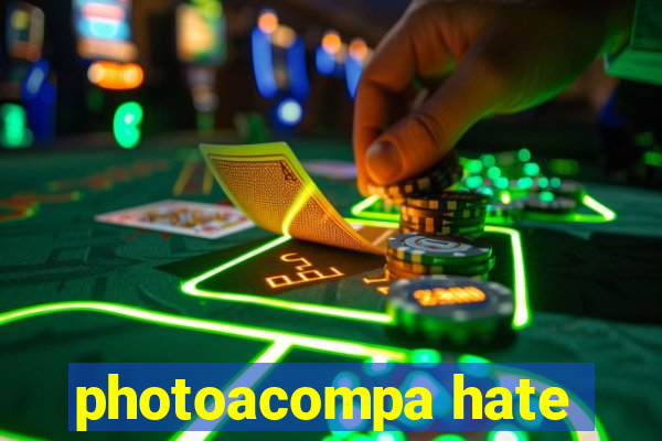 photoacompa hate