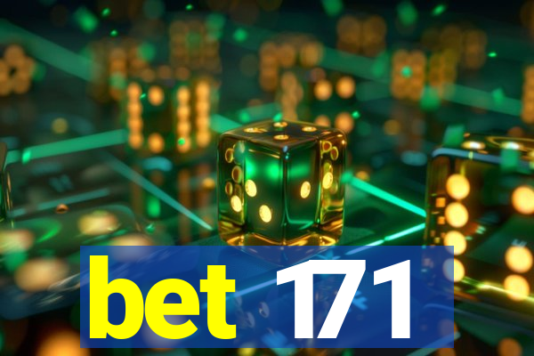 bet 171