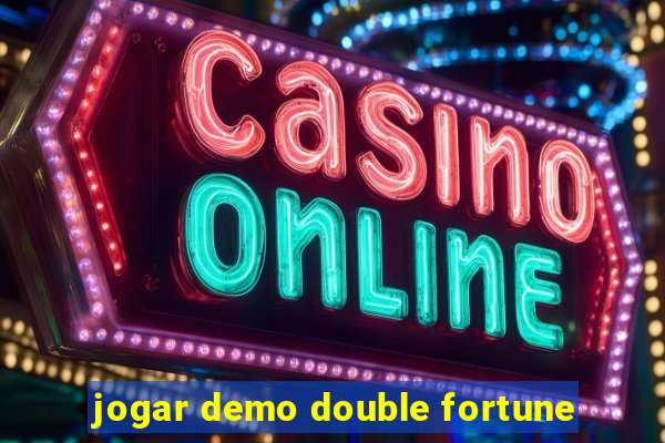 jogar demo double fortune