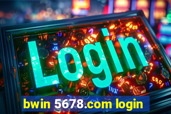 bwin 5678.com login