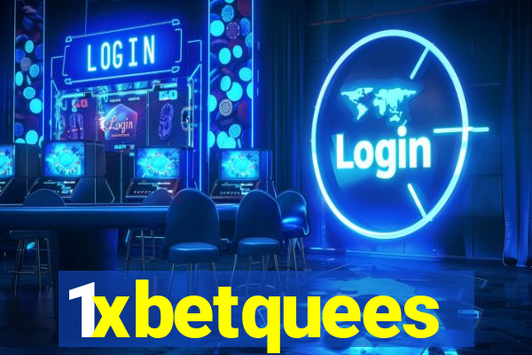 1xbetquees