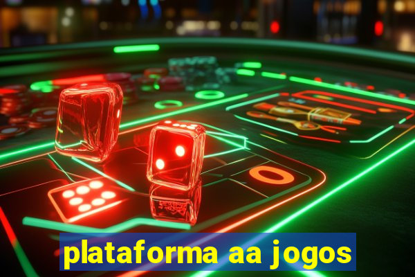 plataforma aa jogos