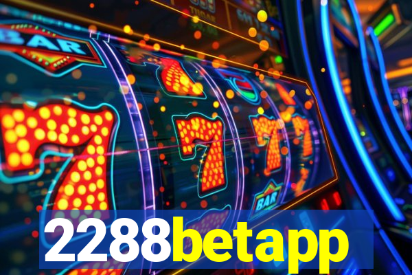 2288betapp