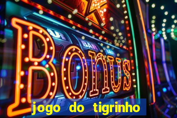 jogo do tigrinho ta pagando