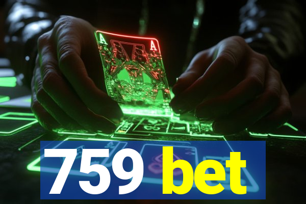 759 bet