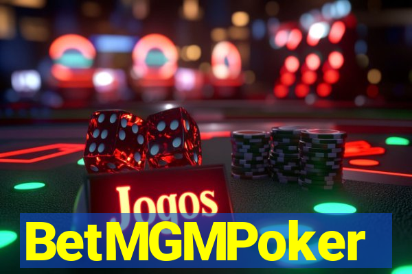 BetMGMPoker