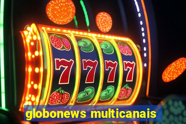 globonews multicanais