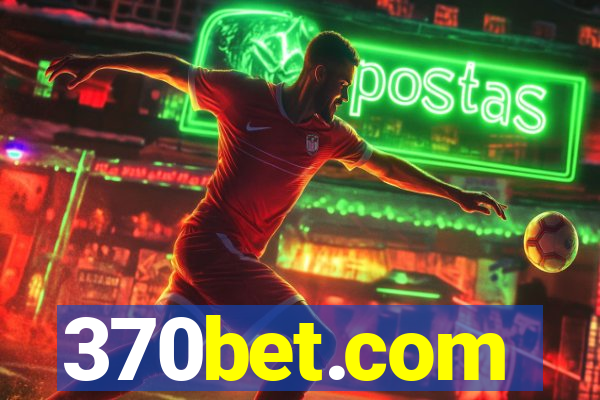 370bet.com