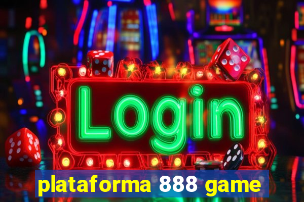 plataforma 888 game