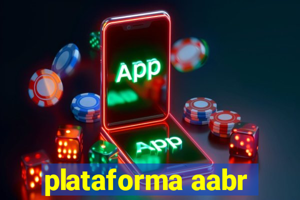 plataforma aabr