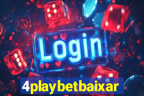 4playbetbaixar