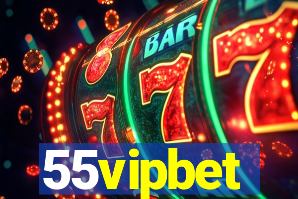 55vipbet