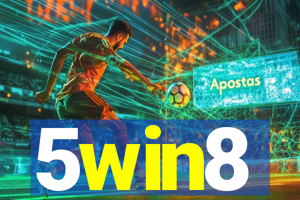 5win8