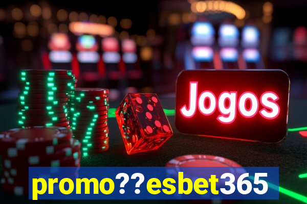 promo??esbet365