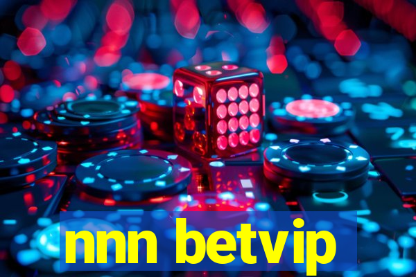 nnn betvip