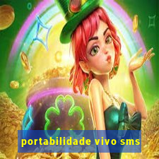 portabilidade vivo sms