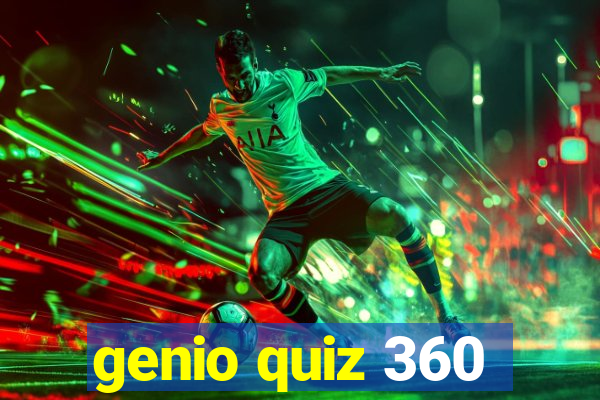 genio quiz 360