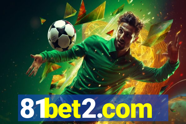 81bet2.com