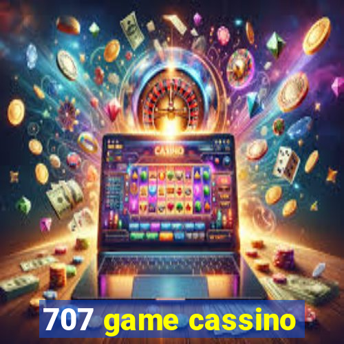 707 game cassino