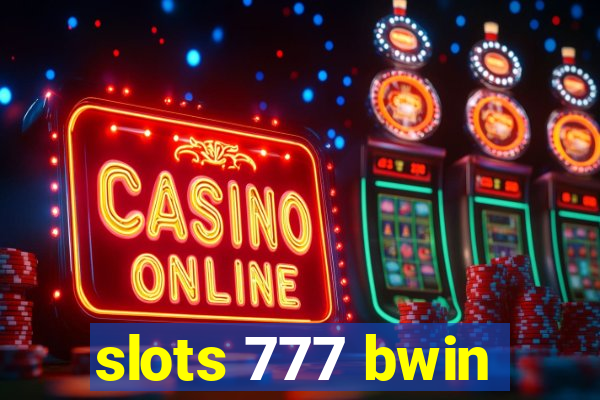 slots 777 bwin