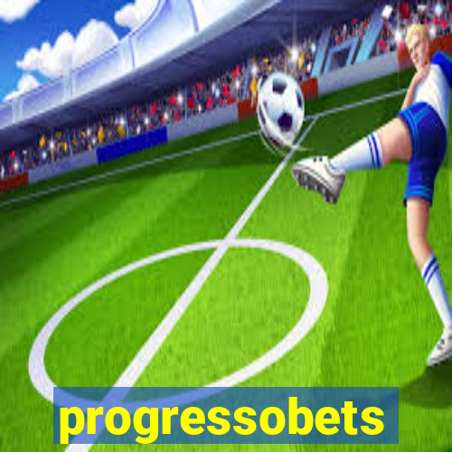 progressobets