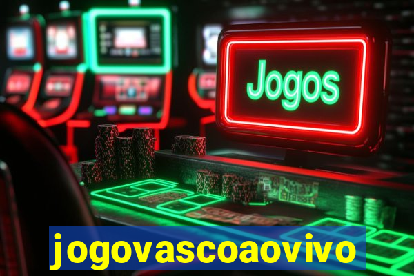 jogovascoaovivo