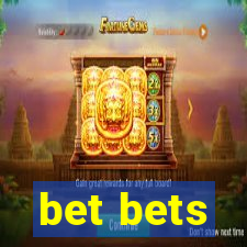 bet bets