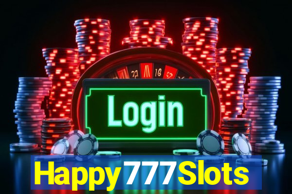 Happy777Slots