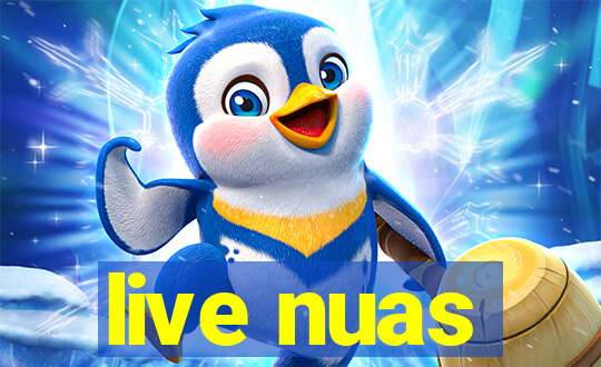 live nuas