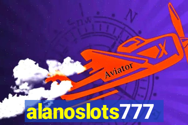 alanoslots777