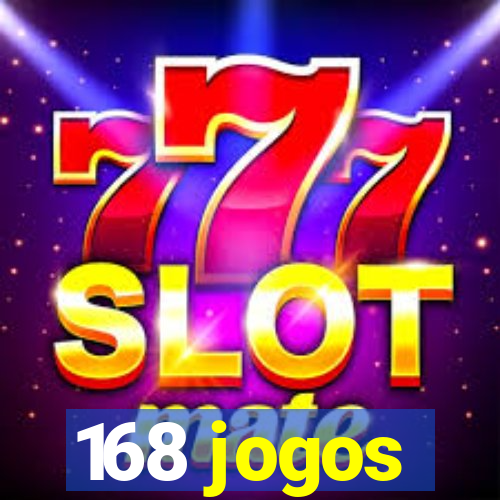 168 jogos