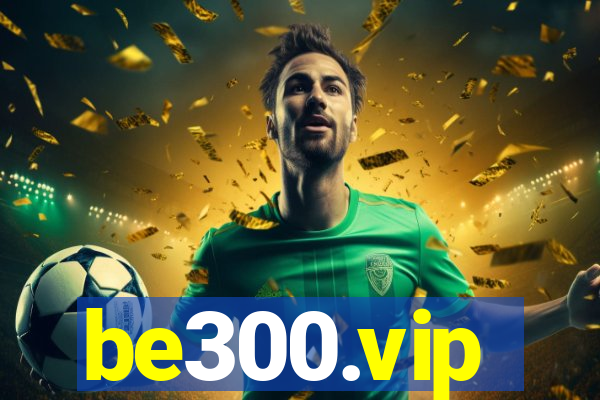 be300.vip